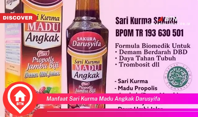 manfaat sari kurma madu angkak darusyifa