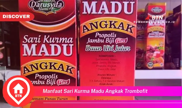 manfaat sari kurma madu angkak trombofit