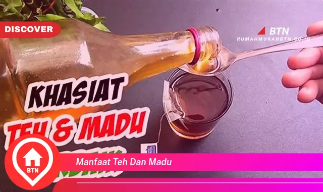 manfaat teh dan madu