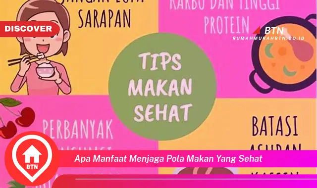 apa manfaat menjaga pola makan yang sehat