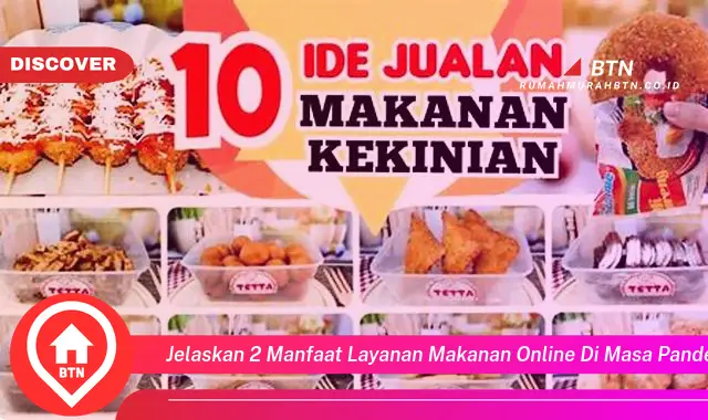 jelaskan 2 manfaat layanan makanan online di masa pandemi