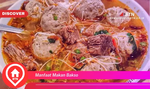 manfaat makan bakso