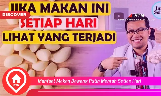 manfaat makan bawang putih mentah setiap hari