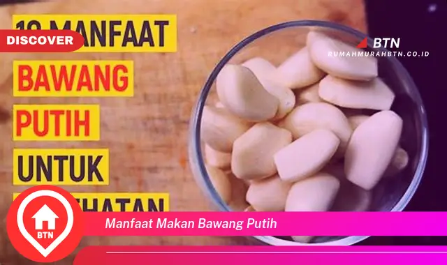 manfaat makan bawang putih