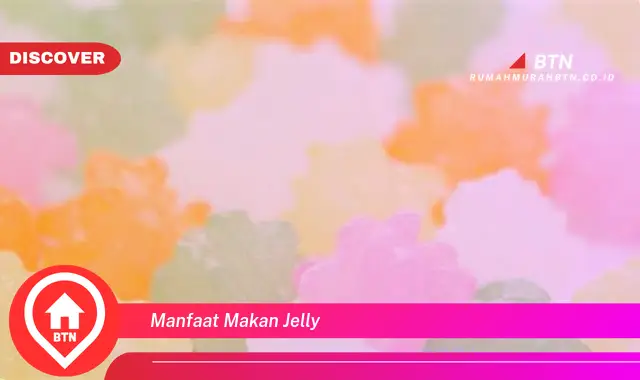 manfaat makan jelly