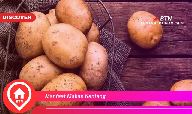 manfaat makan kentang