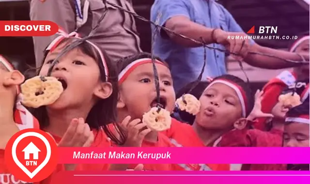 manfaat makan kerupuk