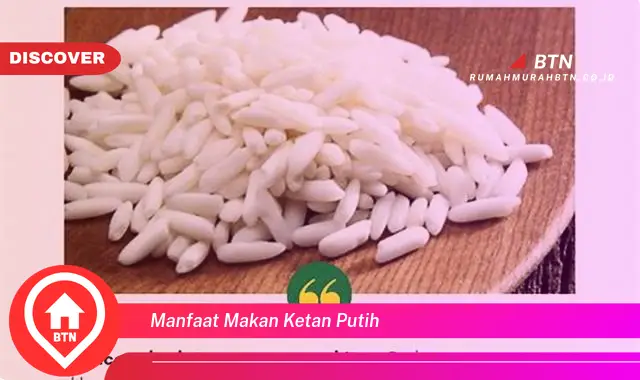 manfaat makan ketan putih