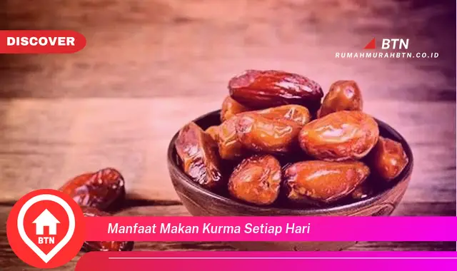 manfaat makan kurma setiap hari