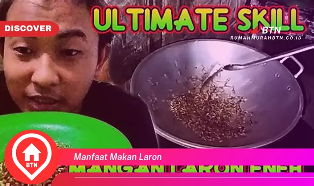 manfaat makan laron