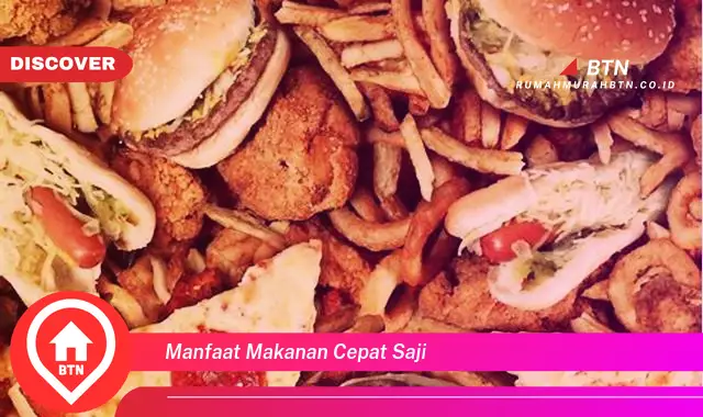 manfaat makanan cepat saji