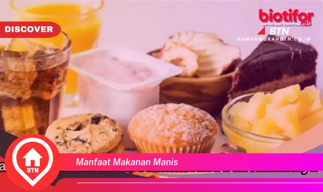 manfaat makanan manis