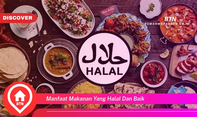 manfaat makanan yang halal dan baik