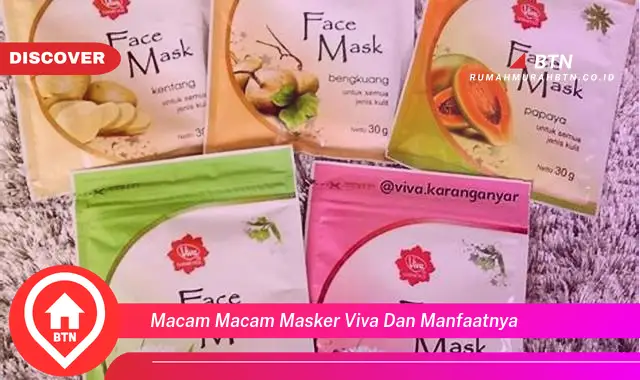 macam macam masker viva dan manfaatnya