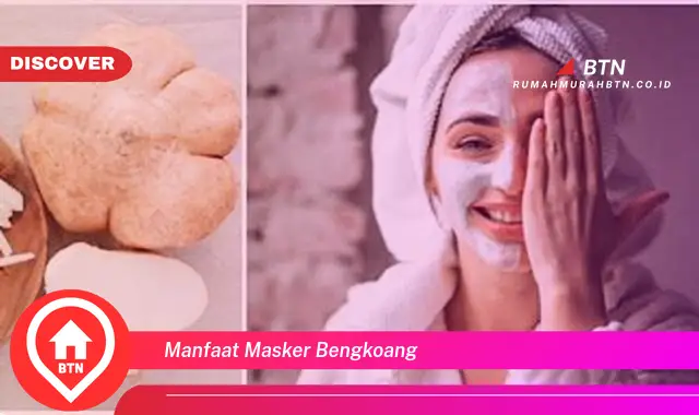 manfaat masker bengkoang