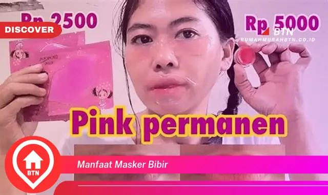 manfaat masker bibir