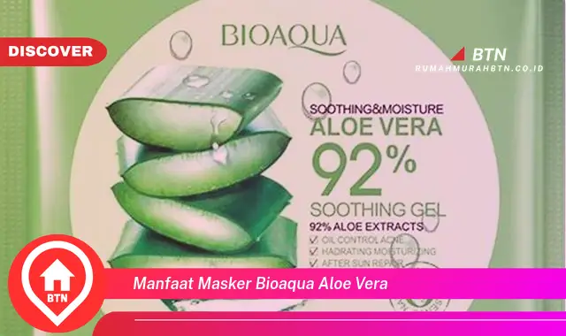 manfaat masker bioaqua aloe vera