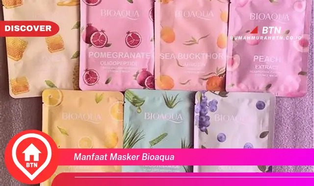 manfaat masker bioaqua