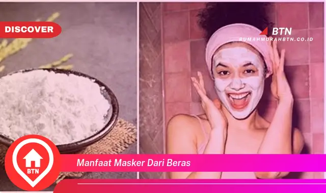 manfaat masker dari beras