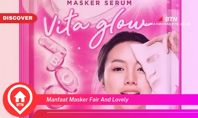 manfaat masker fair and lovely