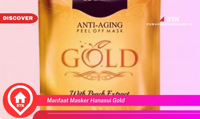 manfaat masker hanasui gold