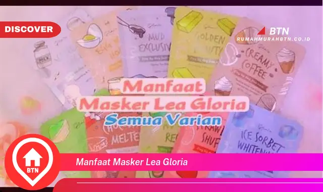 manfaat masker lea gloria