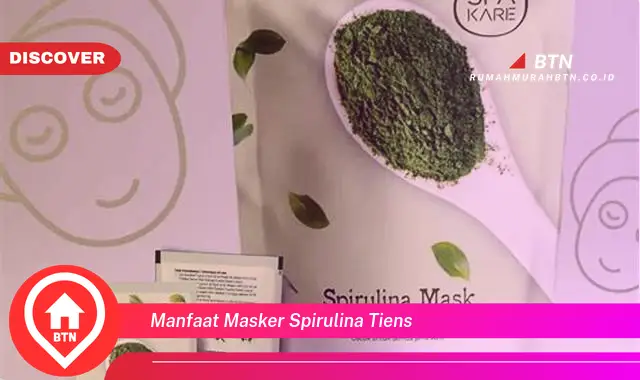 manfaat masker spirulina tiens