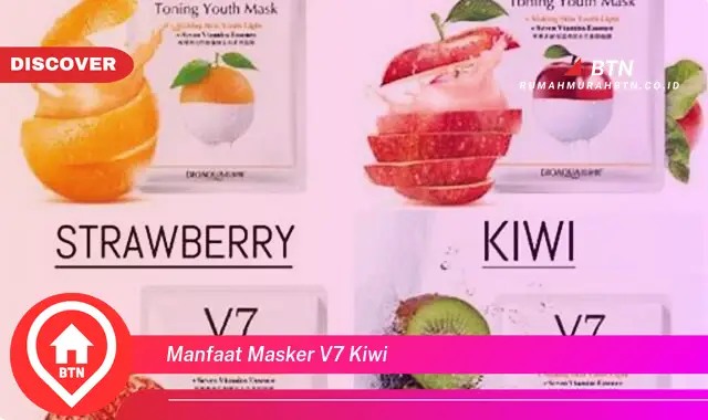 manfaat masker v7 kiwi