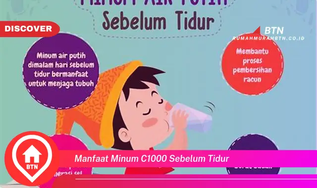 manfaat minum c1000 sebelum tidur