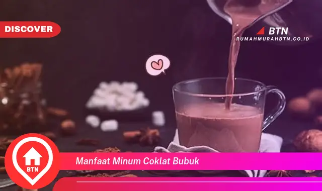 manfaat minum coklat bubuk