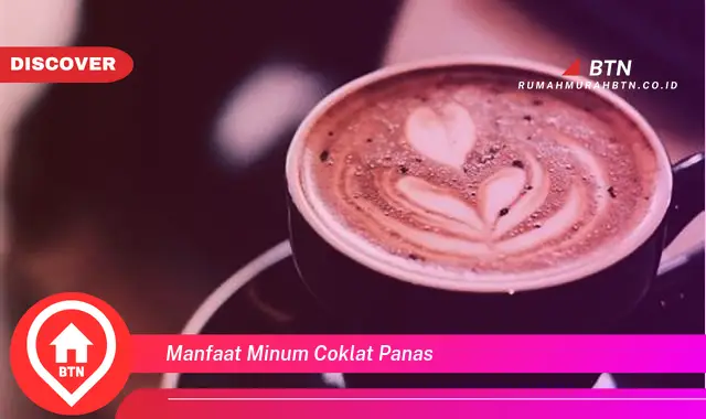 manfaat minum coklat panas