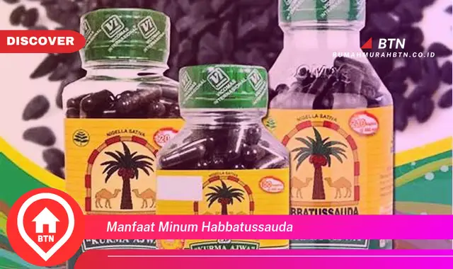 manfaat minum habbatussauda