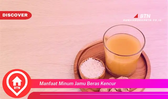 manfaat minum jamu beras kencur