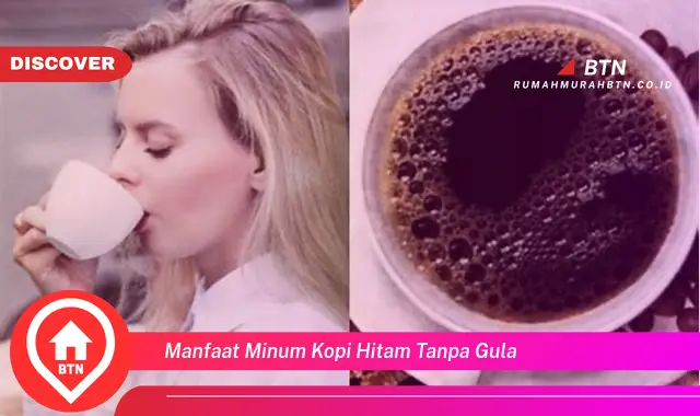 manfaat minum kopi hitam tanpa gula