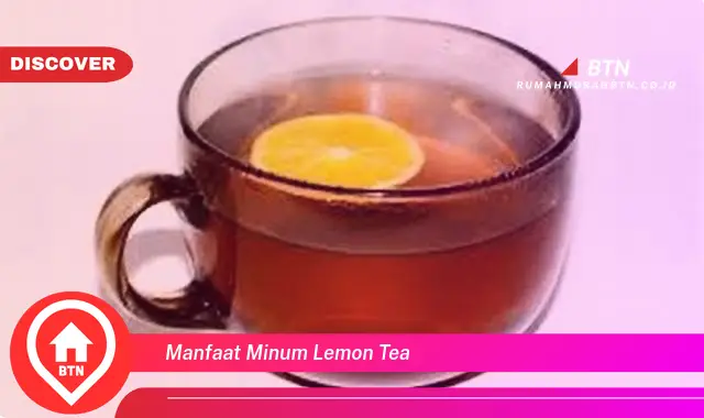 manfaat minum lemon tea