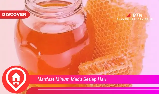 manfaat minum madu setiap hari