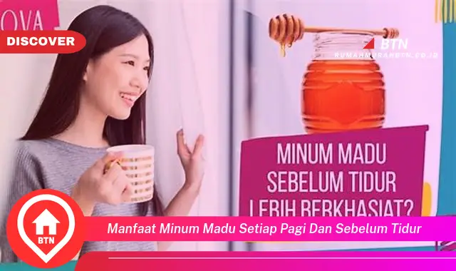 manfaat minum madu setiap pagi dan sebelum tidur