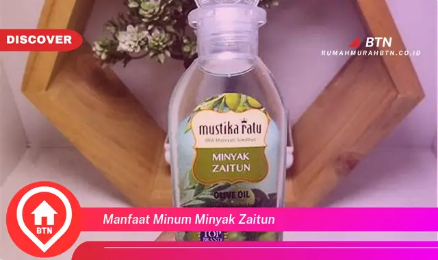 manfaat minum minyak zaitun