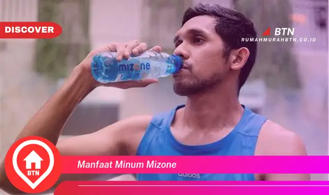 manfaat minum mizone