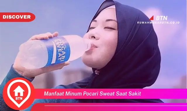 manfaat minum pocari sweat saat sakit