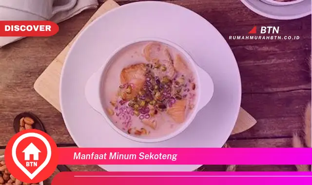 manfaat minum sekoteng