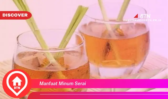 manfaat minum serai