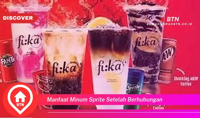 manfaat minum sprite setelah berhubungan