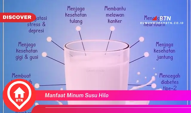 manfaat minum susu hilo