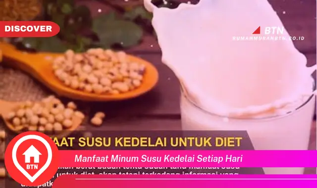 manfaat minum susu kedelai setiap hari