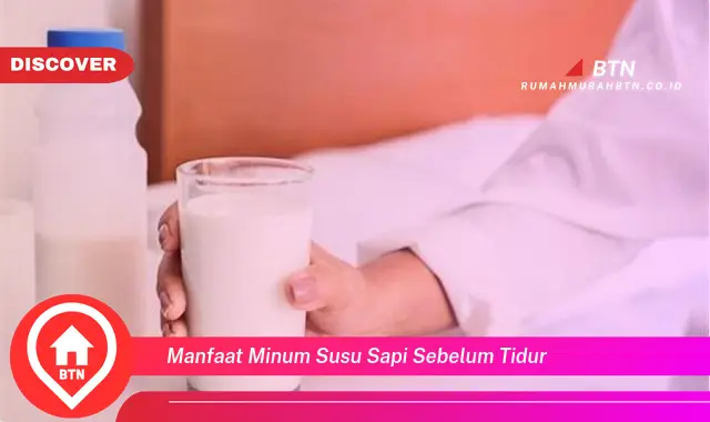 manfaat minum susu sapi sebelum tidur