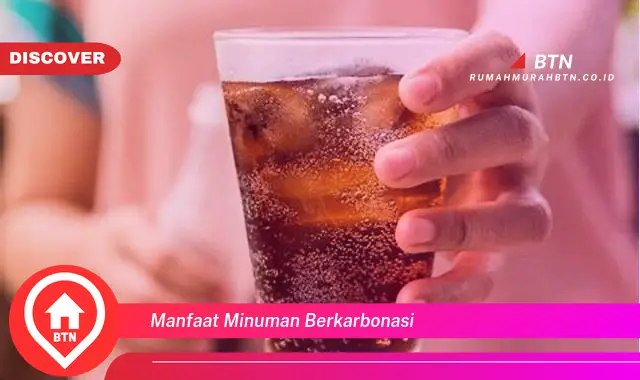 manfaat minuman berkarbonasi