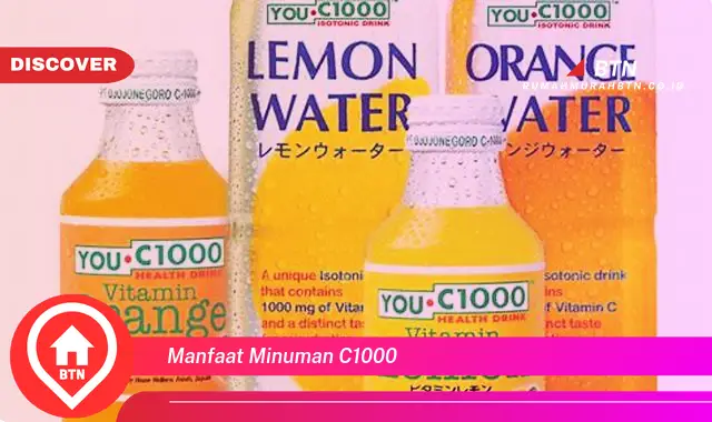 manfaat minuman c1000