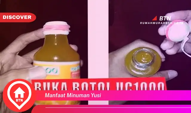 manfaat minuman yusi