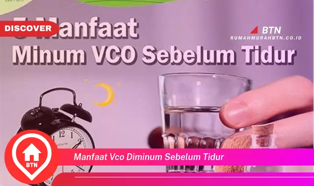 manfaat vco diminum sebelum tidur